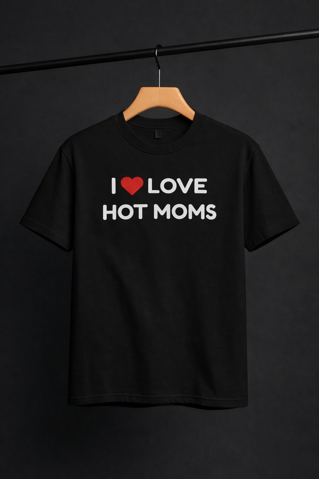 HOT MOMS T-Shirt