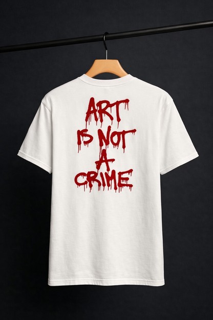 ART IS NOT A CRIME T-SHIRT